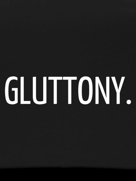 Gluttony