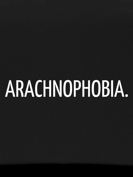 Arachnophobia