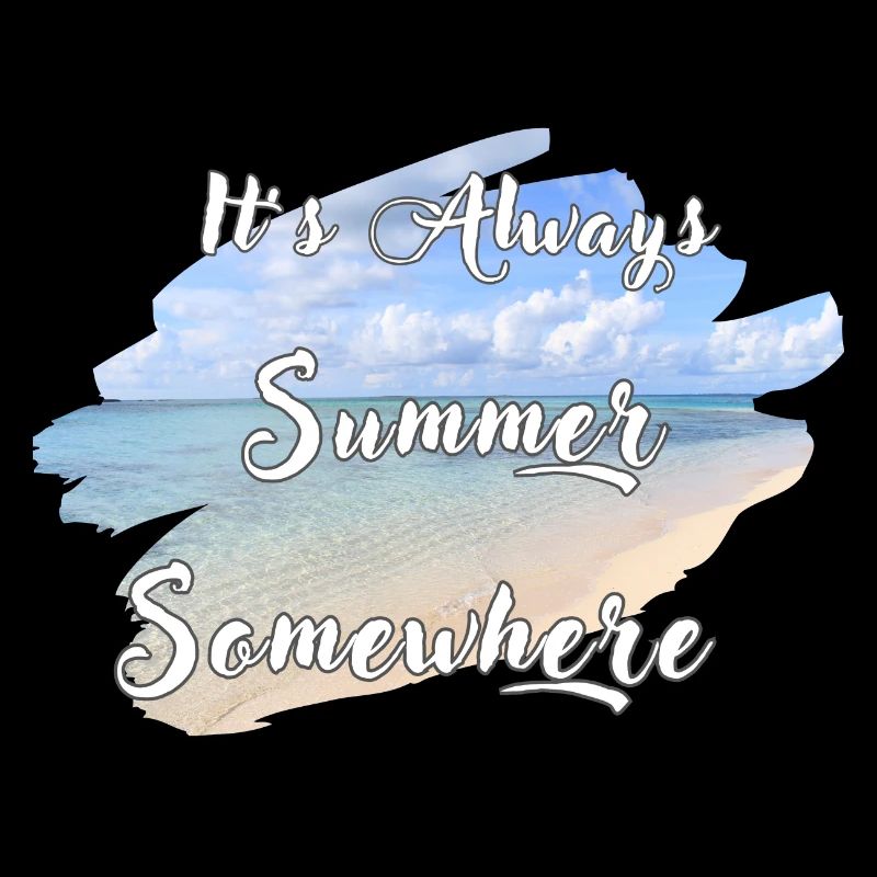 It's Always Summer Somewhere