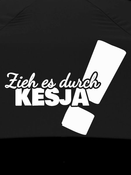 Kesja als Durchhalten