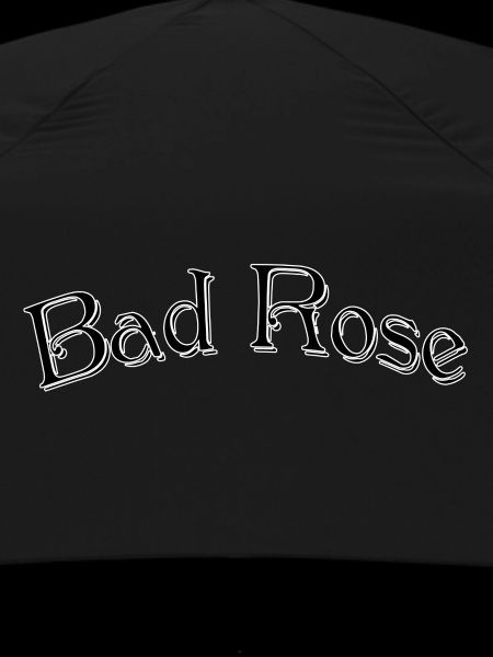 Bad Rose