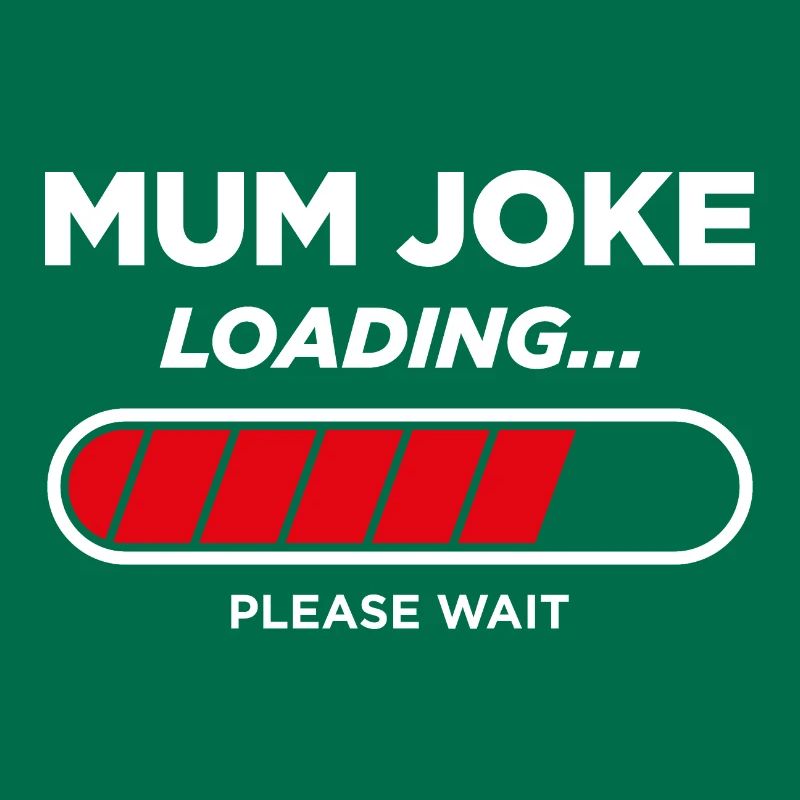 Mum Joke Loading