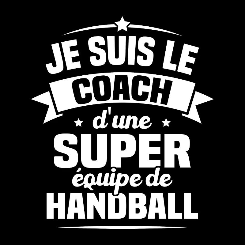 Je Suis Le Coach D'une Super Équipe De Handball