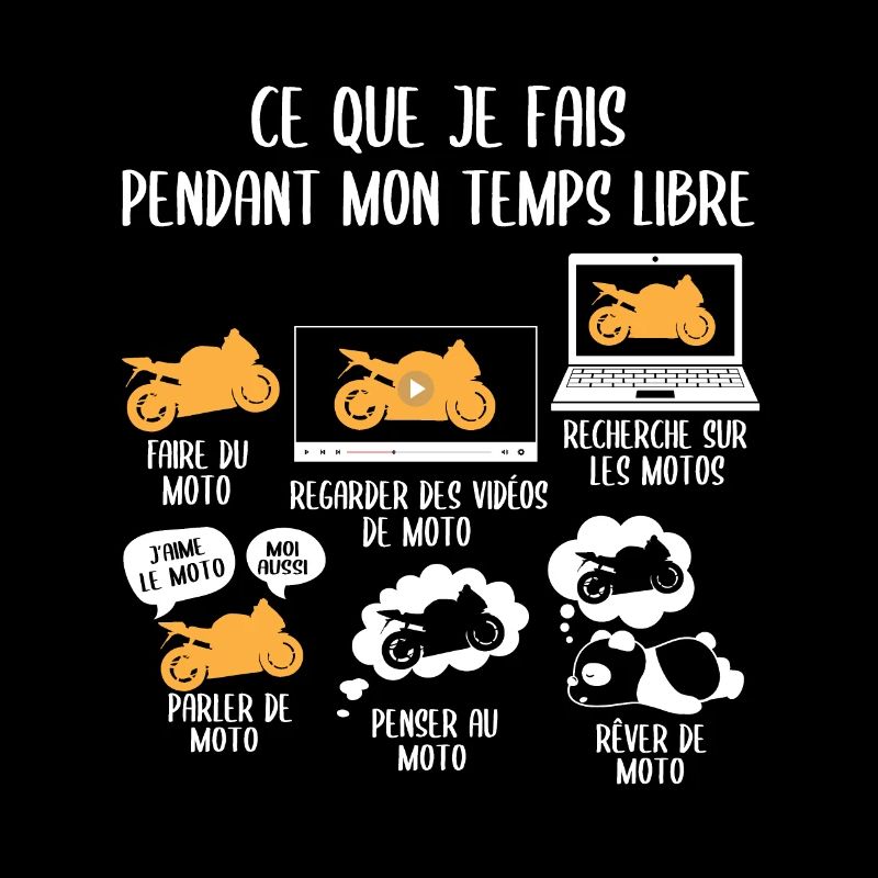 Ce que je fais pendant mon temps libre moto