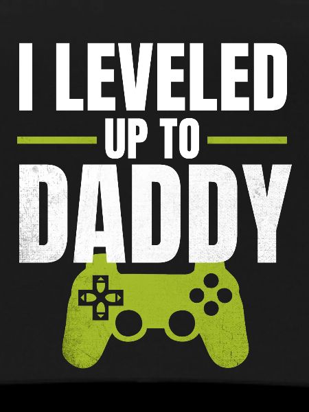 I Leveled Up to Daddy