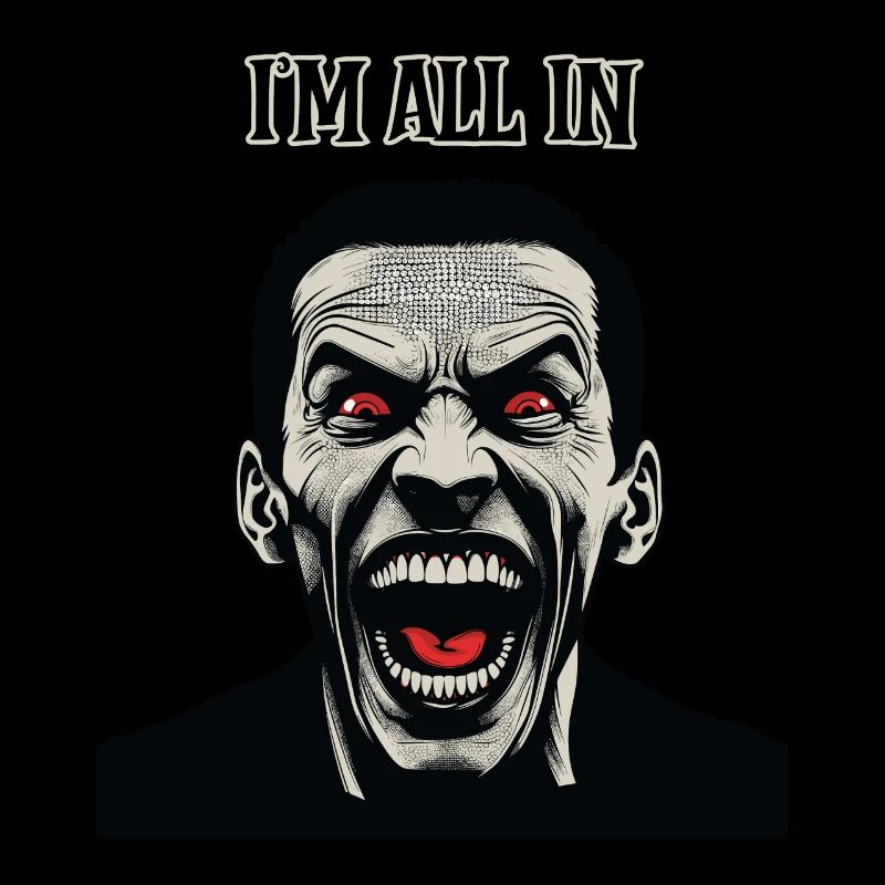 A Crazy Looking Man, I'm All In