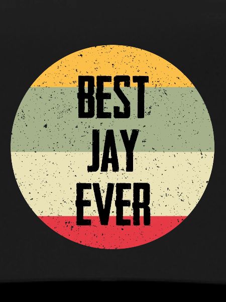 Best Jay Ever