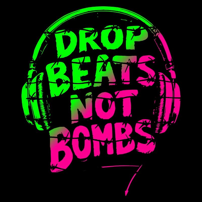 Drop Beats Not Bombs green pink