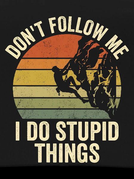 Retro Climber Don’t Follow Me
