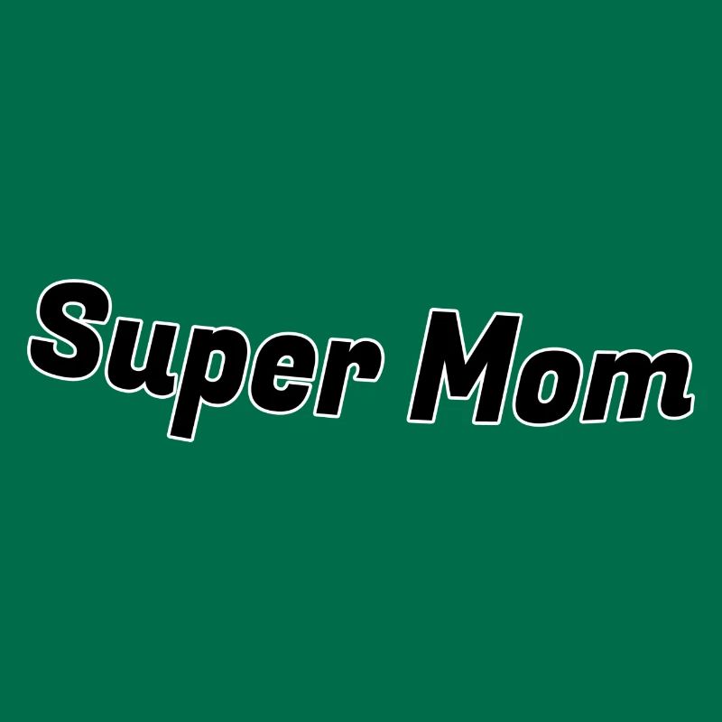 Super mom