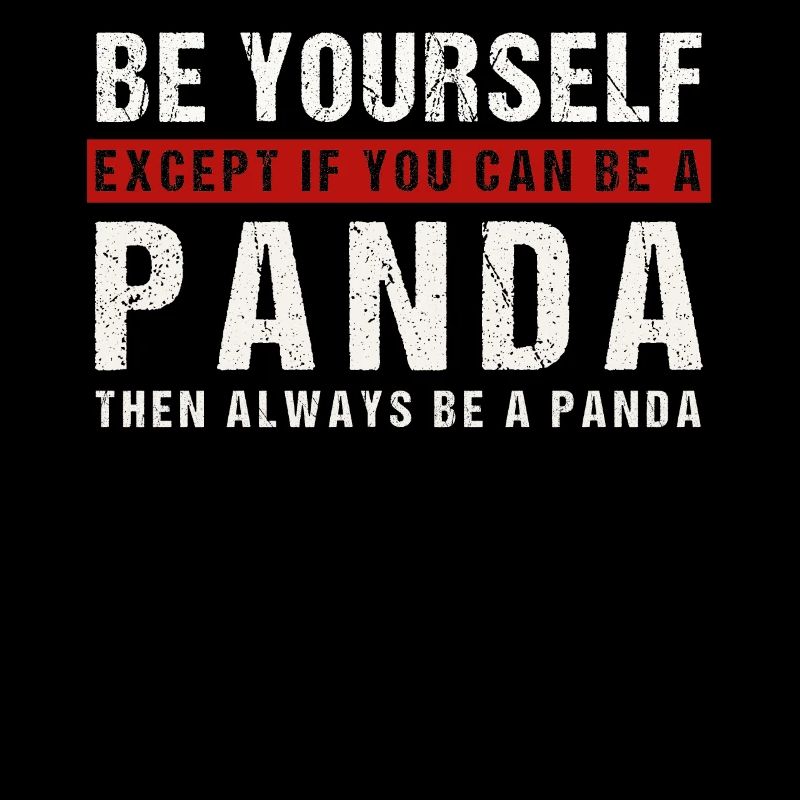 Soyez vous-même ou un panda