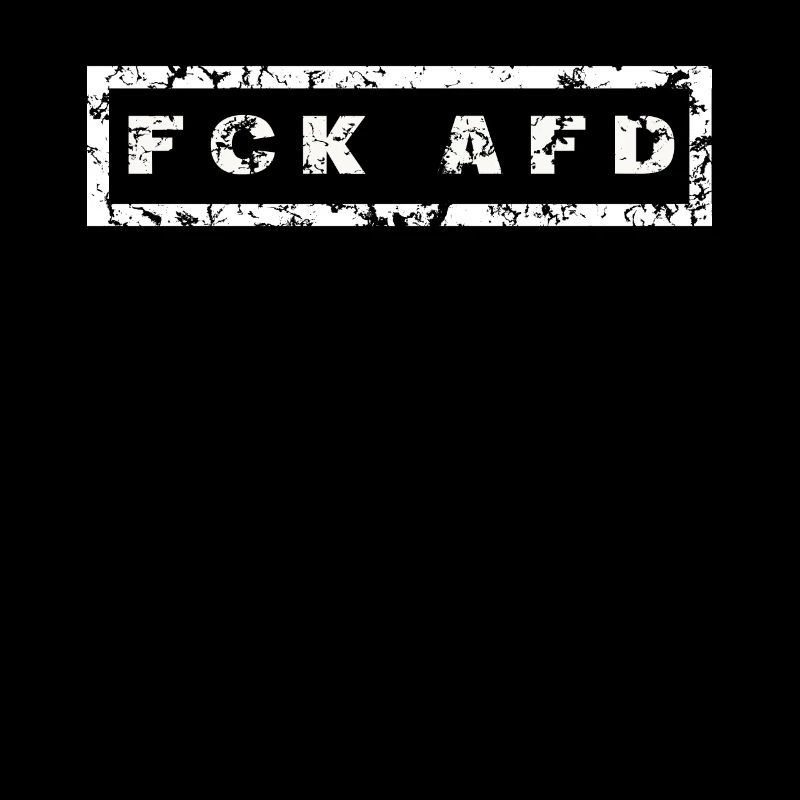 FCK AFD - Anti AFD