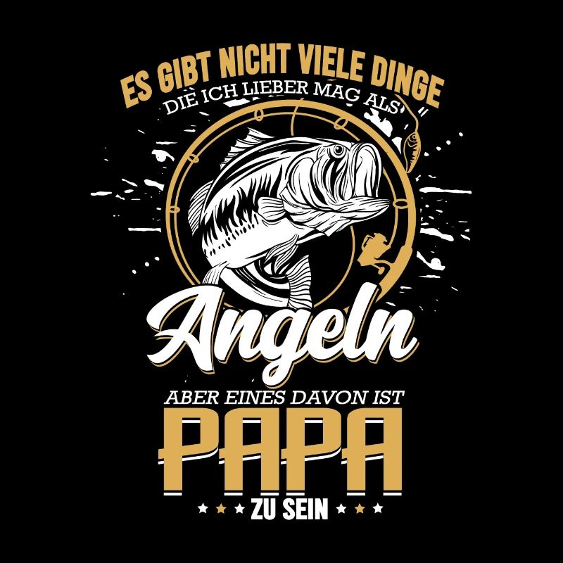 Angler Daddy, there are not many things I do