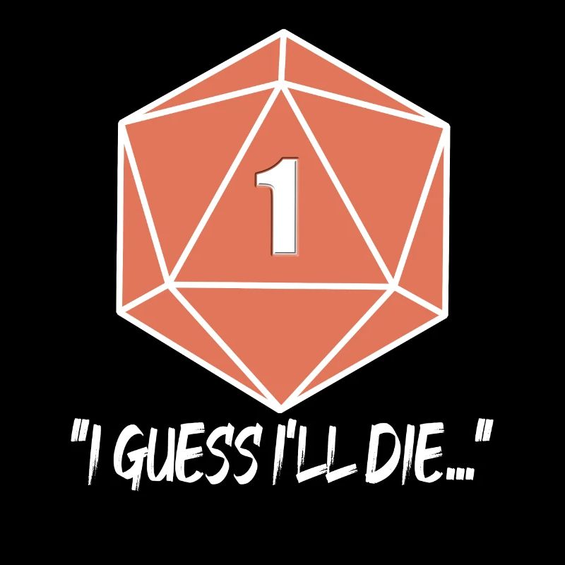 I guess I'll roll the RPG cube saying shirt