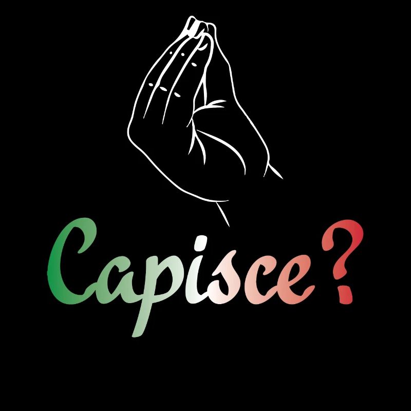 Capisce? | Italian Pride