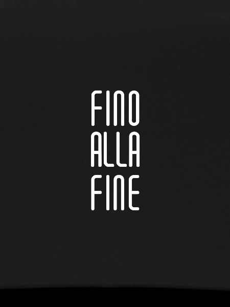 fino alla fine