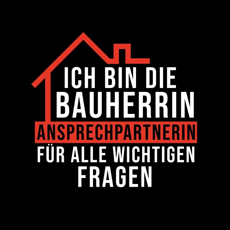 Bauherrin Spruch