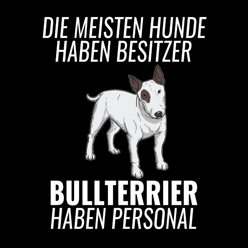 Bullterrier Personal Hunde Hundehalter Geschenk
