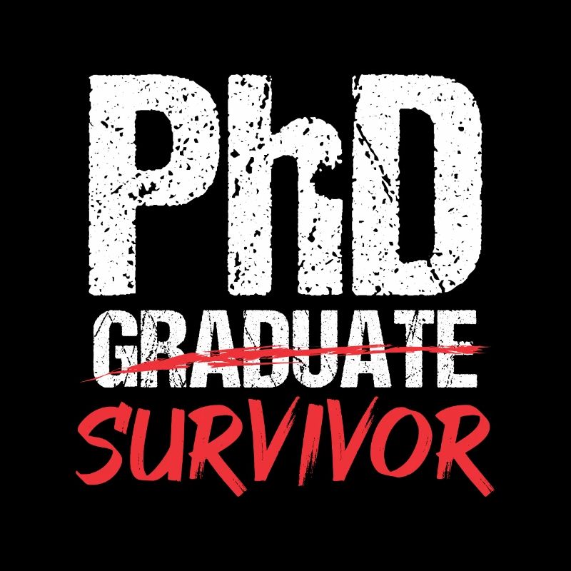 PhD Diplômé Survivant Ph.d Doktor Promotion Dr