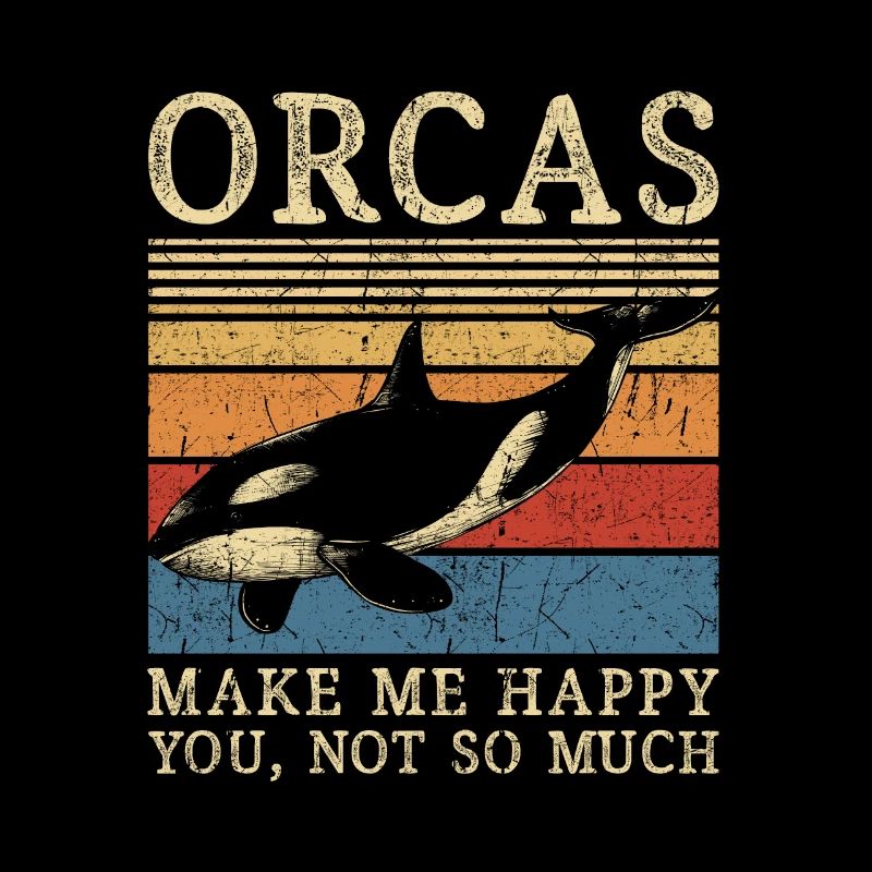 Orca Killerwal Spruch lustig