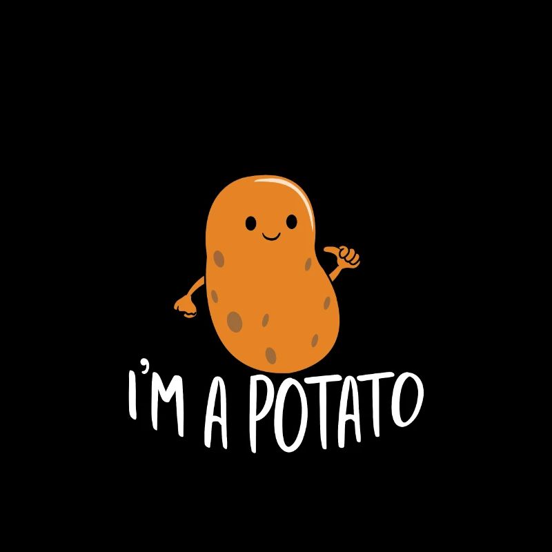 I'm a Potato Funny Potato Gift