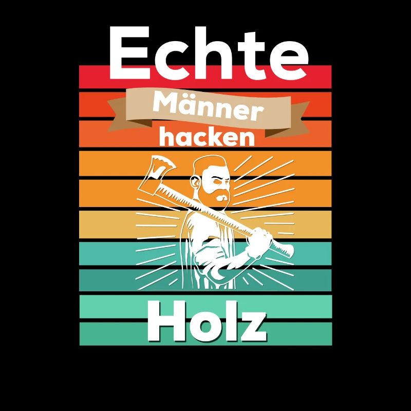 Echte Männer hacken Holz