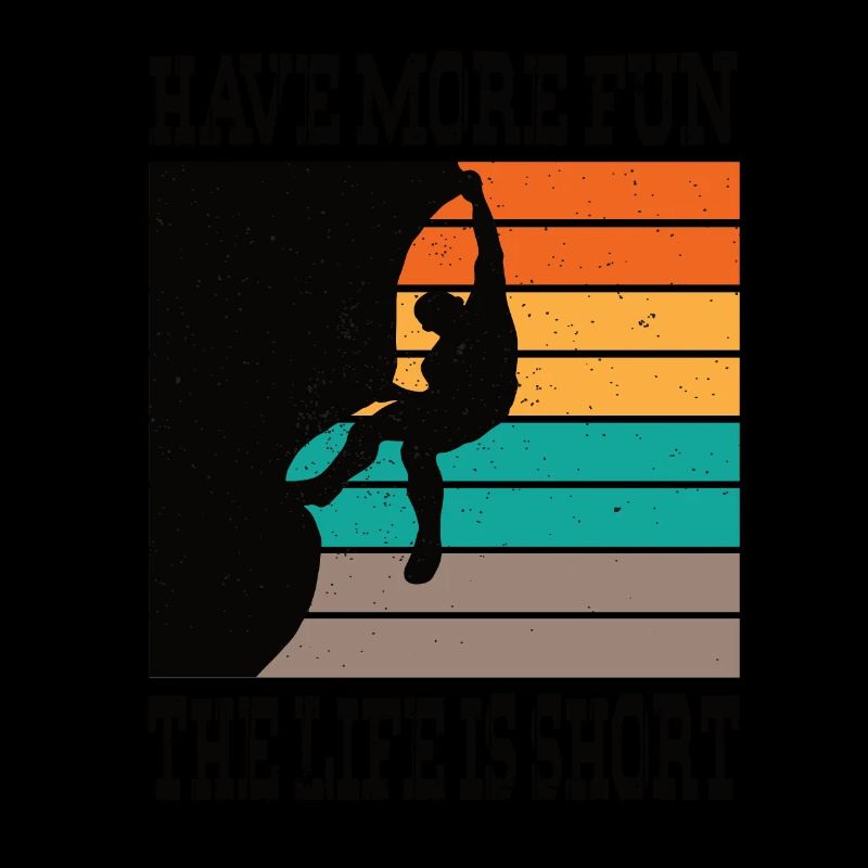 Climbing Climbing Sayings Climbers Climbing