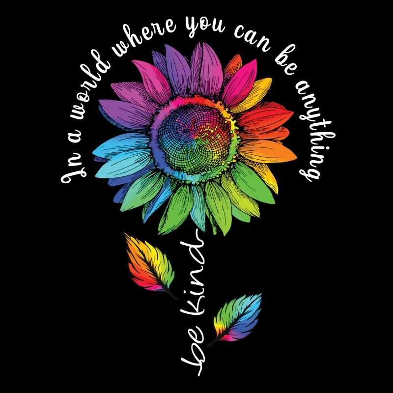Be Kind LGBTQ Regenbogen Sonnenblume Blume CSD