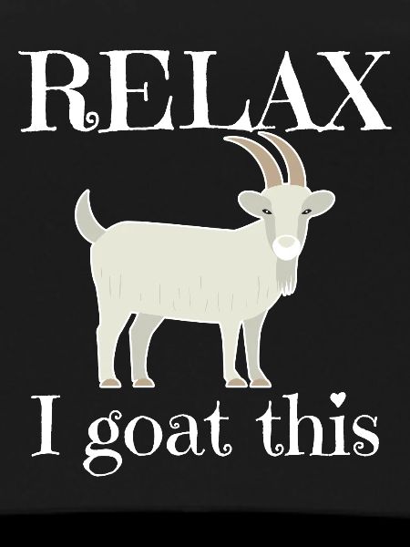 Relax I Goat This