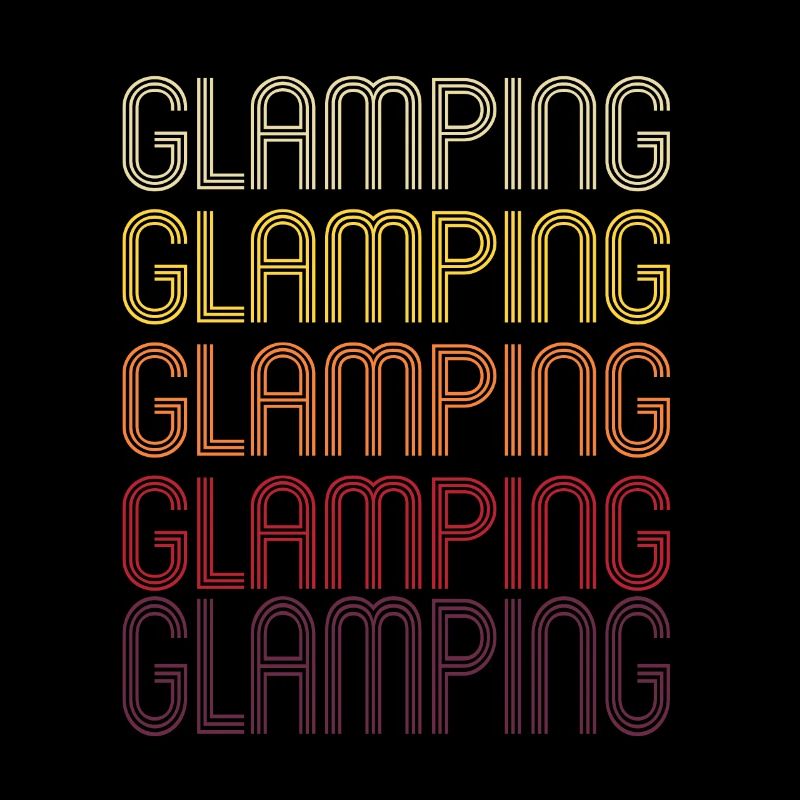 Glamping Camping Camper Saying Retro Gift