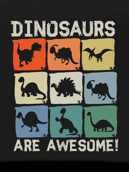 Dinosaurs are Awesome