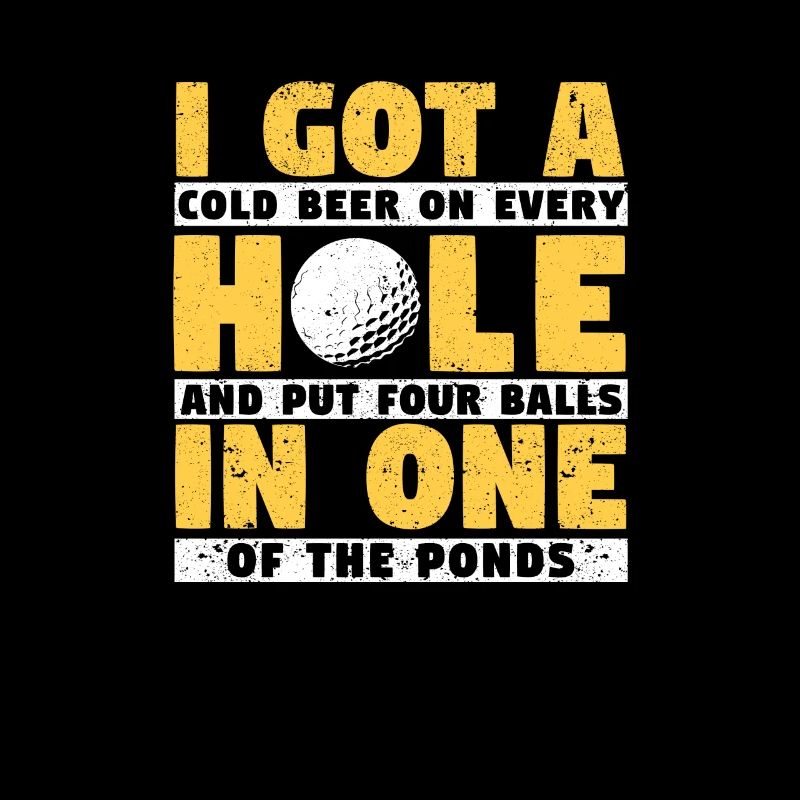Funny Golf Golfer Fan Golfing Player I Got A Hole