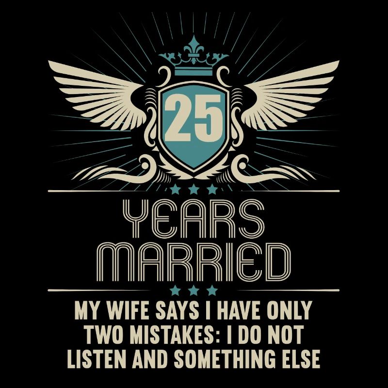 25 years married only 2 mistakes 25th wedding anniversary