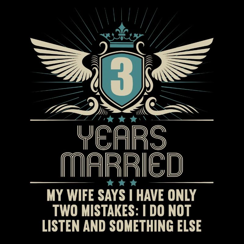 3 years married only 2 mistakes 3.Wedding anniversary