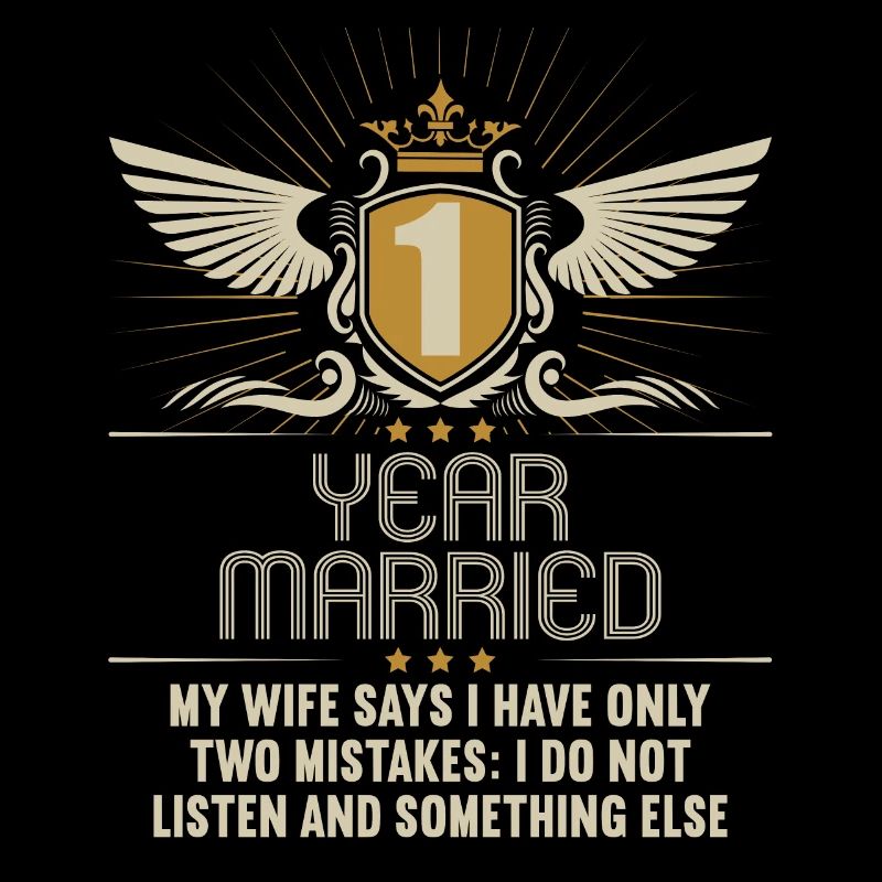 1 year married only 2 mistakes 1.Wedding anniversary