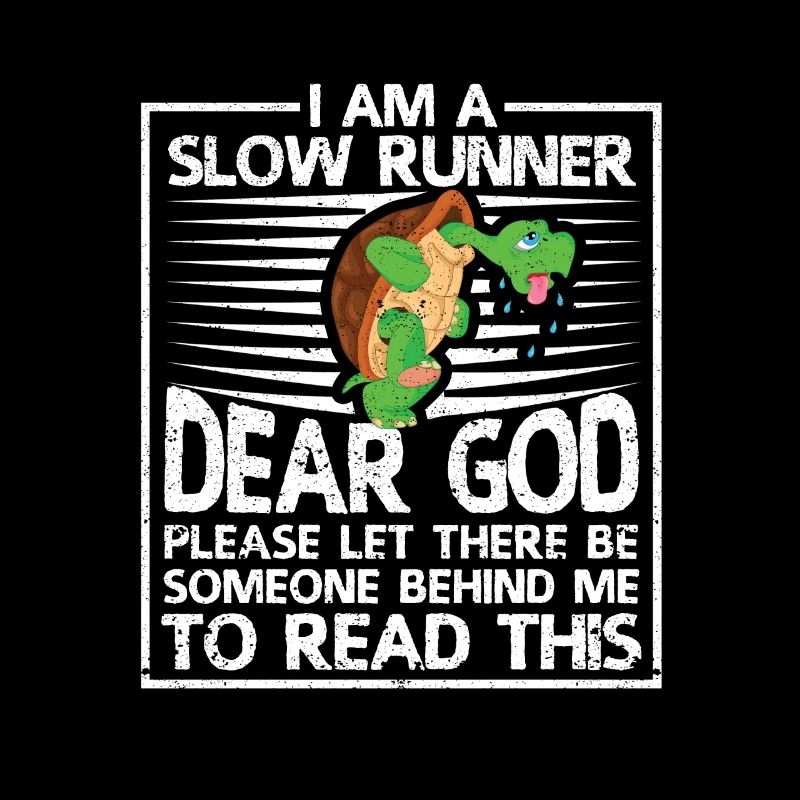 I'm a Slow Runner Turtle Funny