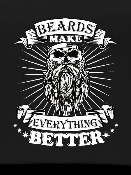 Beards make everything better