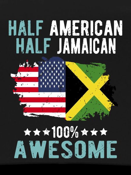 Half American Half Jamaican