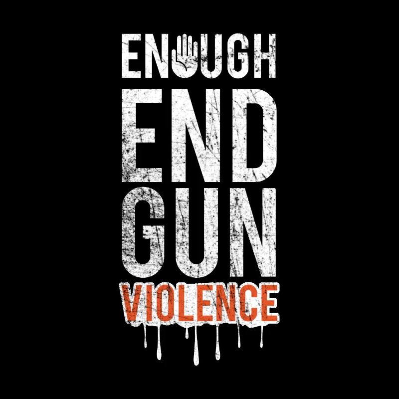 Enough End Gun Violence - Blood Dripping