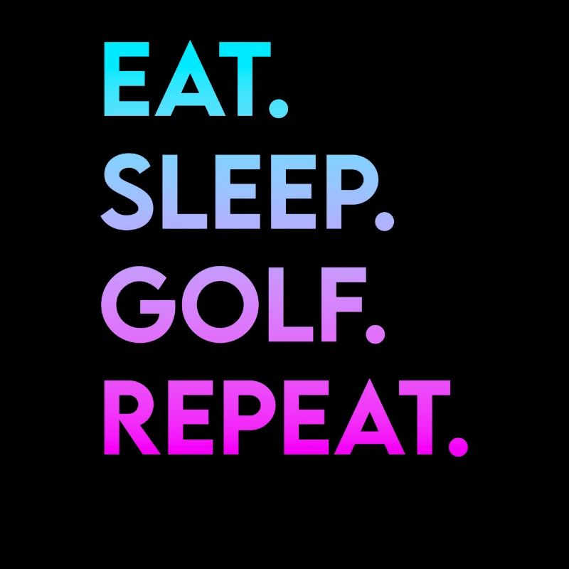 manger dormir golf répéter