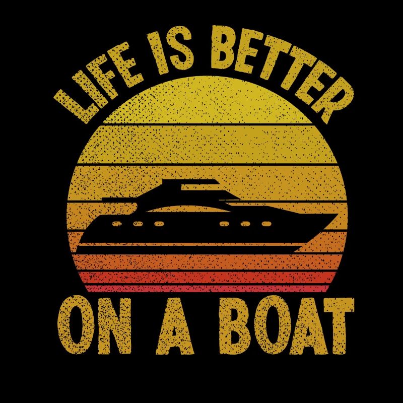 Das Leben ist besser auf einem Boot Lustiges See-Sommerboot