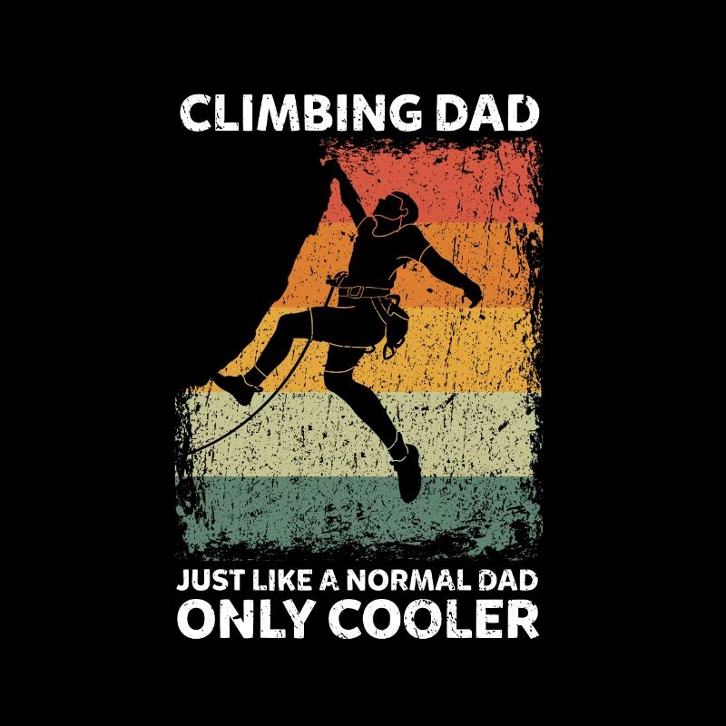 Vintage Climbing Dad Like A Normal Dad Only Cooler