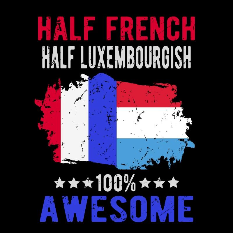 Half French Half Luxembourger