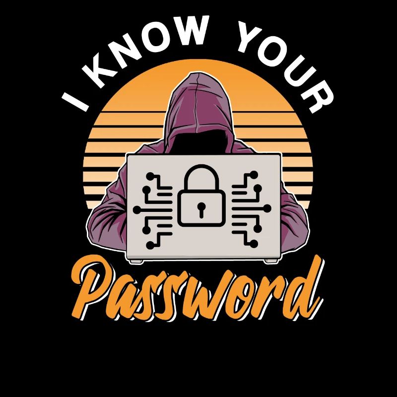 Ich Kenne Dein Passwort Hacker Hack Cybersecurity