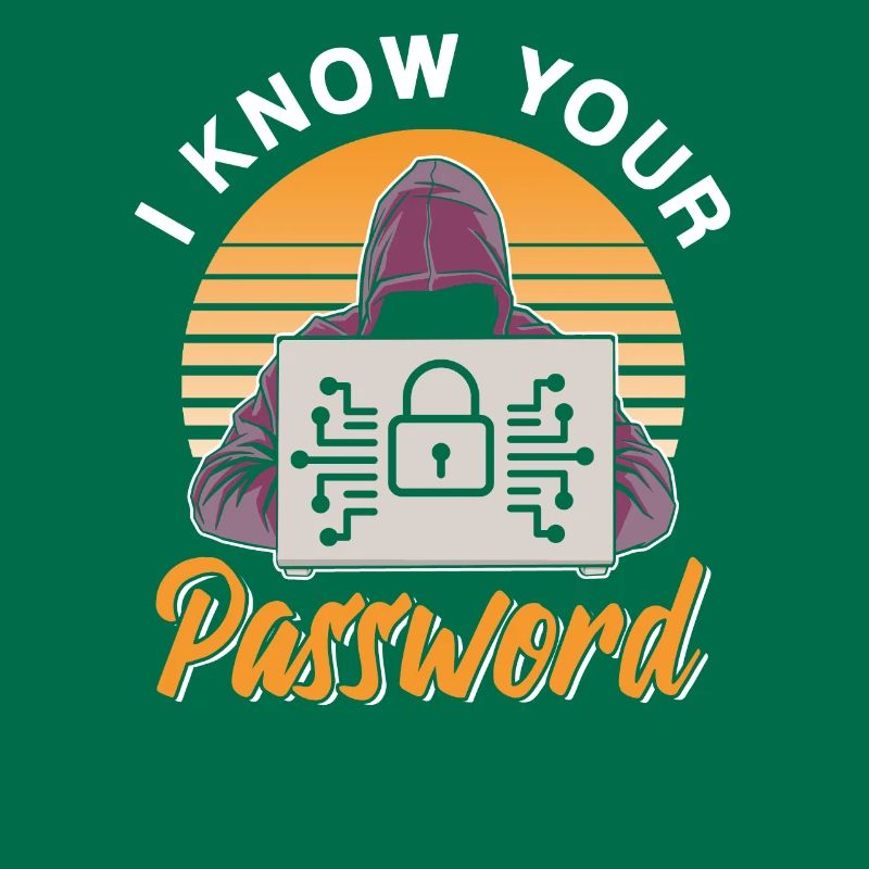 I Know Your Password Hacker Hack Cybersecurity