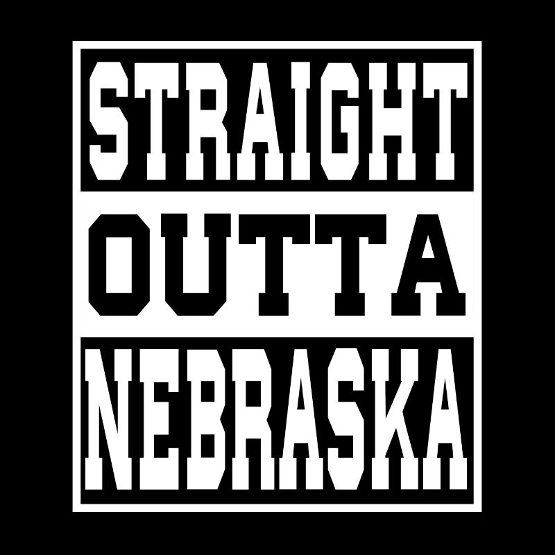 Nebraska Saying Funny Nebraska Gift