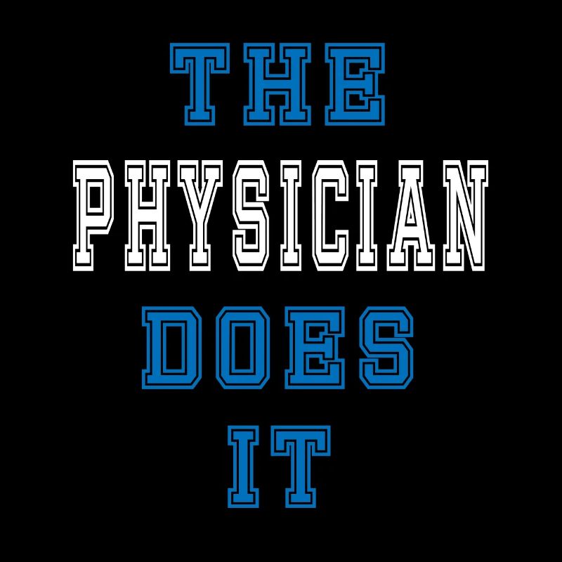 The Physiker does it Physiker Geschenk