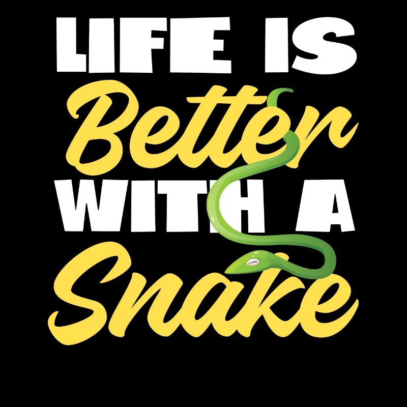 Snake Serpent Life Is Better With