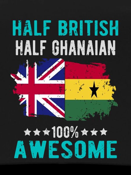 Half British Half Ghanese