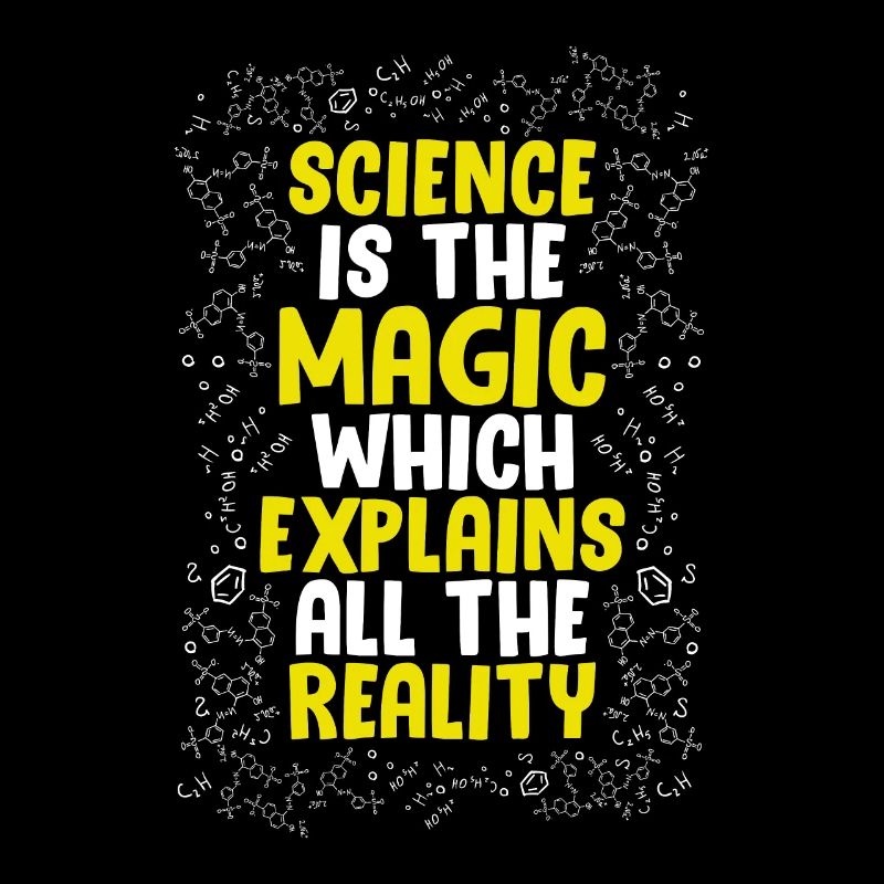 Science is magic that explains reality